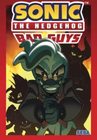 Sonic the Hedgehog: Bad Guys 1 Bad Guys